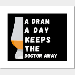 A Dram A Day Keeps The Doctor Away Posters and Art